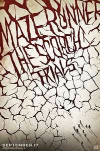 Maze Runner: The Scorch Trials - Posters