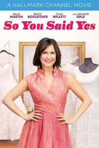 So You Said Yes - Poster