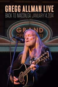 Gregg Allman Live: Back To Macon  GA - Poster