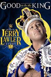 It's Good To Be The King: The Jerry Lawler Story