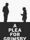 A Plea for Grimsby