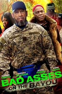 Bad Asses on the Bayou - Poster
