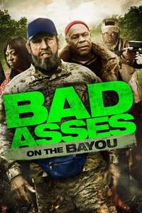 Bad Asses on the Bayou - Poster