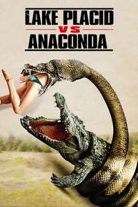 Lake Placid vs. Anaconda - Poster
