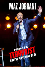 Maz Jobrani: I'm Not a Terrorist But I've Played One on TV