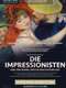 The Impressionists