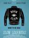 Slow Learners