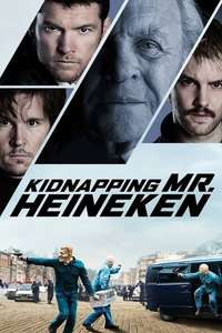 Kidnapping Mr. Heineken - Poster