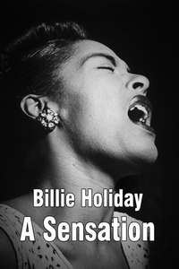 Billie Holiday: A Sensation - Poster