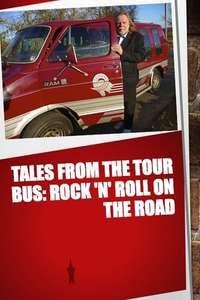 Tales from the Tour Bus: Rock 'n' Roll on the Road - Poster