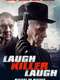 Laugh Killer Laugh