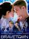 Bravetown