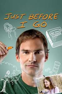 Just Before I Go - Poster