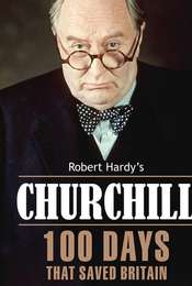 Churchill:  100 Days That Saved Britain