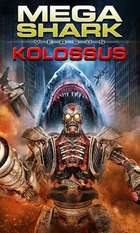 Mega Shark vs. Kolossus