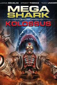Mega Shark vs. Kolossus - Poster