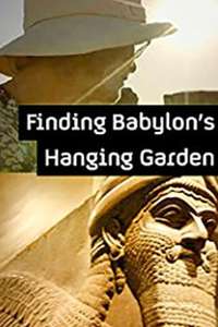 Finding Babylon's Hanging Garden - Poster