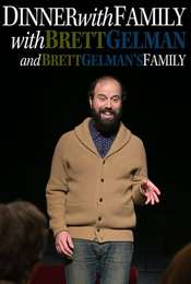 Dinner with Family with Brett Gelman and Brett Gelman's Family