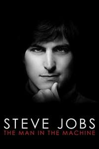 Steve Jobs: The Man in the Machine - Poster