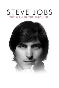 Steve Jobs: The Man in the Machine - Poster