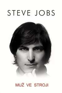 Steve Jobs: The Man in the Machine - Poster