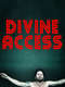 Divine Access