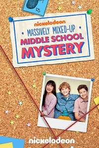 The Massively Mixed-Up Middle School Mystery - Poster