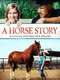 A Horse Story