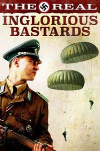 The Real Inglorious Bastards - Poster