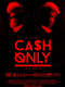 Cash Only