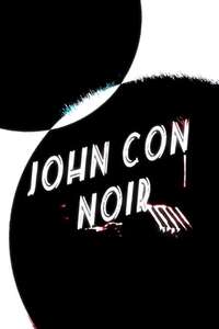John Con Noir - Poster