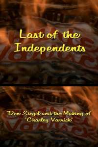 Last of the Independents: Don Siegel and The Making of Charley Varrick - Poster