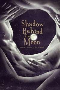 Shadow Behind the Moon - Poster