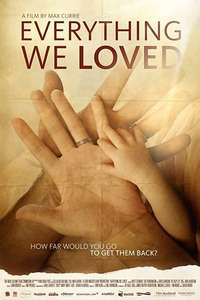 Everything We Loved - Poster