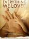 Everything We Loved
