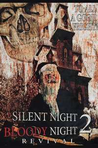 Silent Night  Bloody Night 2: Revival - Poster