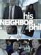 His Neighbor Phil