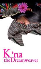 K'na  The Dreamweaver