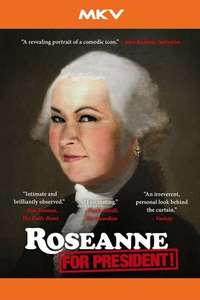 Roseanne for President! - Poster