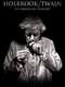 Holbrook/Twain: An American Odyssey