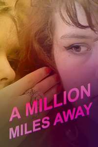 A Million Miles Away - Poster