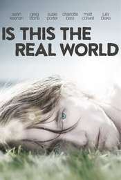 Is This the Real World