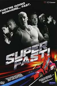 Superfast! - Poster