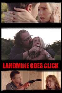 Landmine Goes Click - Posters