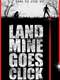 Landmine Goes Click