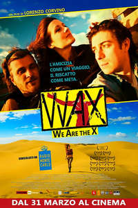 Wax: We Are The X - Poster