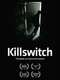 Killswitch