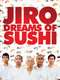 Jiro Dreams of Sushi