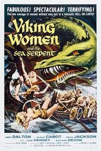 The Saga of the Viking Women and Their Voyage to the Waters of the Great Sea Serpent - Poster