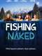 Fishing Naked